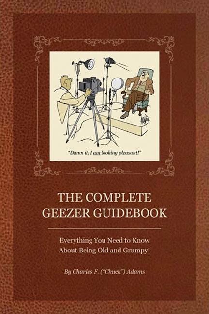 Book cover image for The Complete Geezer Guidebook ISBN: 9781884956980
